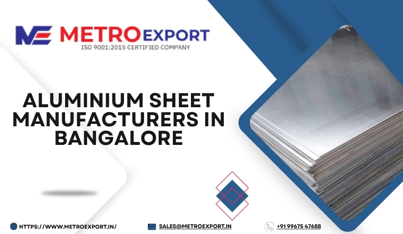 Aluminium Sheet Manufacturer in Bangalore