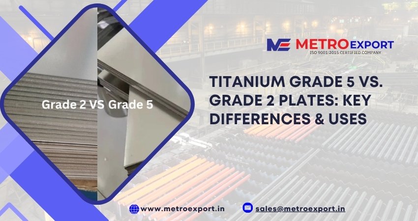 Titanium Grade 5 vs. Grade 2 Plates: Key Differences & Uses